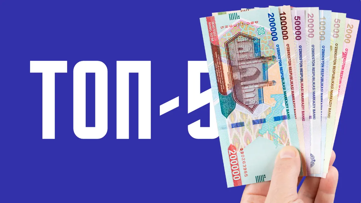 Обзор: самые выгодные сумовые вклады февраля 2025 в Узбекистане. ТОП-5 депозитов с высокими процентами